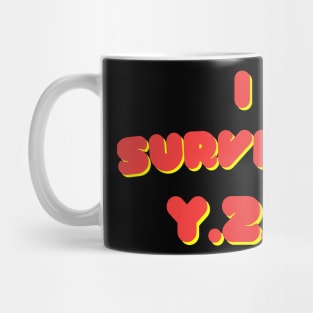 I survived Y2K Mug